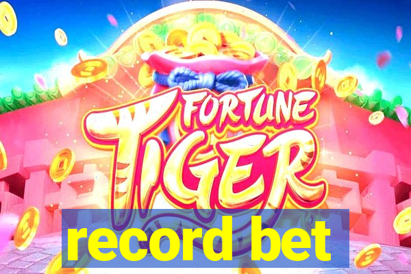 record bet